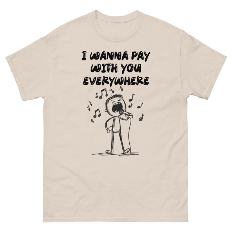 I Wanna Pay With You Everywher - Commercial Printing Usa recension och pris